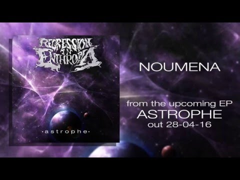 Regression In Enthropia - Noumena [New Song 2016]