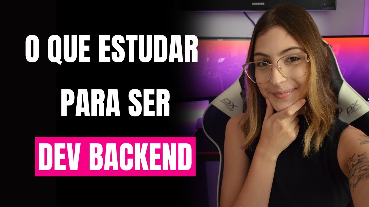 O que estudar para ser desenvolvedor backend