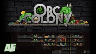ORC COLONY ⛏️  06: Wir sind REICH!