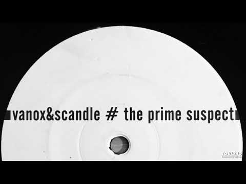 Vanox & Scandle – The Prime Suspect(Mix 1)-2001