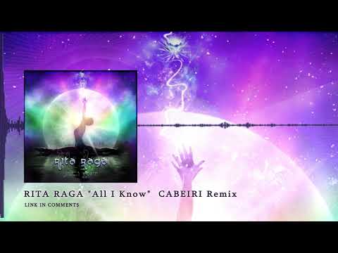 Rita Raga "All I Know" (Cabeiri Remix) ᴴᴰ