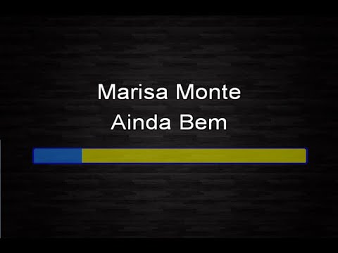 Marisa Monte - Ainda bem (Karaokê)