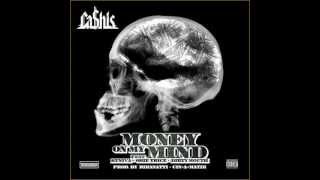 Cashis - Money On My Mind Ft. Kuniva, Obie Trice & Dirty Mouth (Prod. by Rikanatti & Cin-a-Matik)