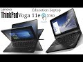 Lenovo Thinkpad Yoga 11e Education laptop Full Review