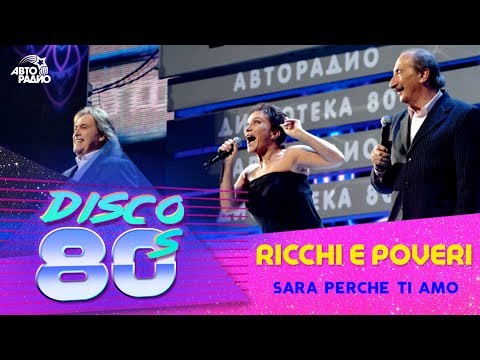 Ricchi e Poveri - Sara Perche Ti Amo (Disco of the 80's Festival, Russia, 2012)
