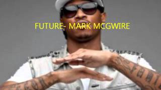 FUTURE - MARK MCGWIRE