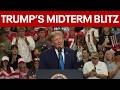 Trump continues campaign blitz ahead of midterm elections