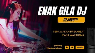 Download lagu DJ DEJAVU BREAKBEAT ENAK GILA 2025 mp3