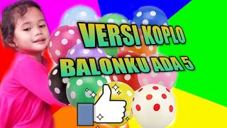 Download lagu BALONKU ADA LIMA//VERSI KOPLO mp3