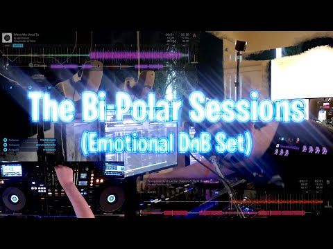 The Bi-Polar Sessions (Emotional DnB Set)