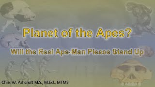 Ape Man and the Bible: Will the Real Ape-Man Please Stand Up
