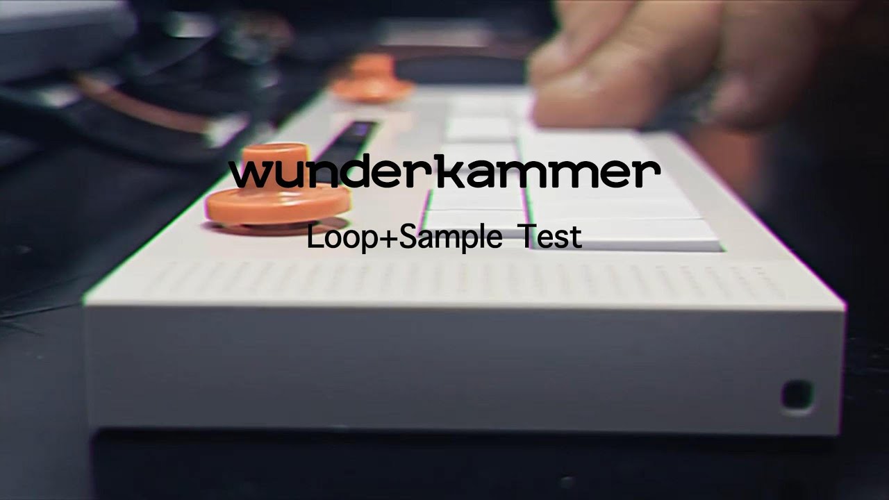 wunderkammer WoO.1 ：Loop+Sample Test - Lofi 90s - YouTube