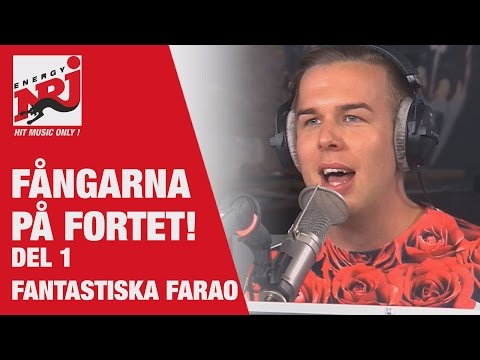 Farao: Fångarna på Fortet! Del 1- VAKNA MED NRJ
