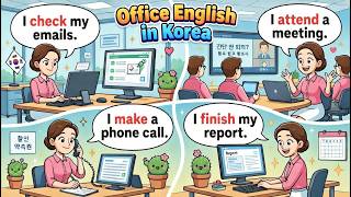 A Day at My Korean Office – Easy English You Can Use at Work #nativeenglish #office #korean