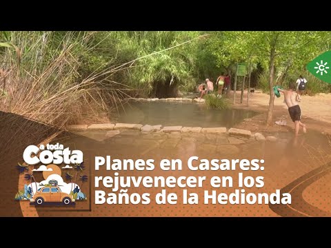 A toda costa | Planes en Casares: rejuvenecer en los Baños de la Hedionda