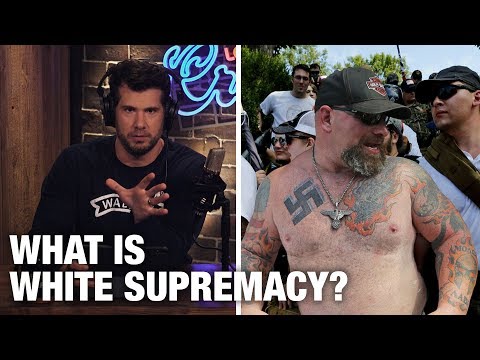 What is 'WHITE SUPREMACY'? | Louder With Crowder Video