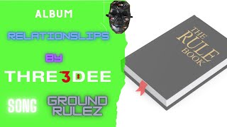 Ground Rulez Music Video