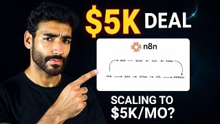 Member Closes $5K Deal - Here's How I'd Scale It to $5K/Month (Full N8N System)