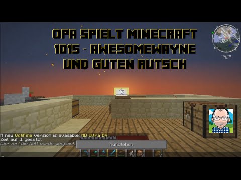 Opa spielt Minecraft 1015 – Awesomewayne und Guten Rutsch