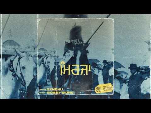 MIRZA | SXNDHU | BOBBY SIDHU |NEW PANJABI SONGS 2025 |#mirza  #punjabimusic2025 #punjabisongs