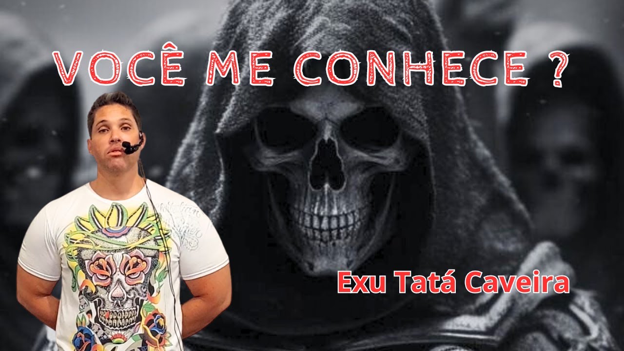 Exu Tatá Caveira / Exus Caveira, quem são?