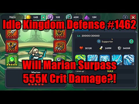 Idle Kingdom Defense #1462 - Will Marian Surpass 555K Crit Damage?! #IdleKingdomDefense