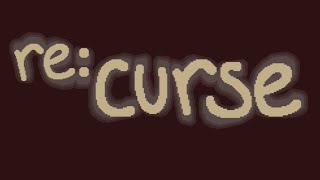 re:curse