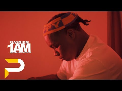 GASSIEM - 1AM | Dir. @WETHEPARTYSEAN