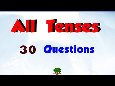 All Tenses Quiz / 30 Questions