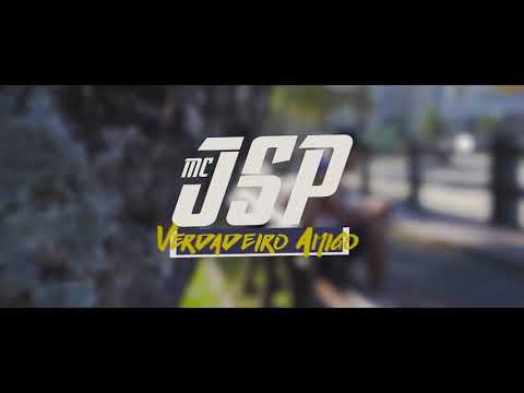 Mc jsp verdadeiro amigo (video clipe oficial)