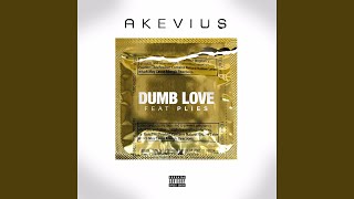 Dumb Love (feat. Plies)