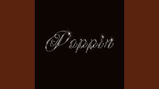 Poppin (Slowed)