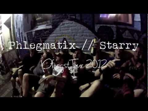 Phlegmatix + Starry // Pfingst-Tour 2012
