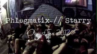 Phlegmatix + Starry // Pfingst-Tour 2012