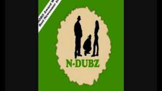N-Dubz - You Better Not Waste My Time - W/Lyrics
