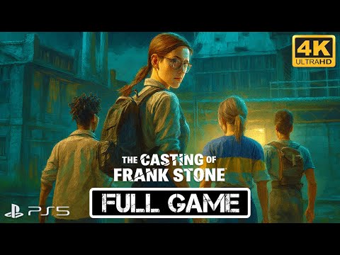 The Casting of Frank Stone - Full Game - No Commentary [4K60FPS]