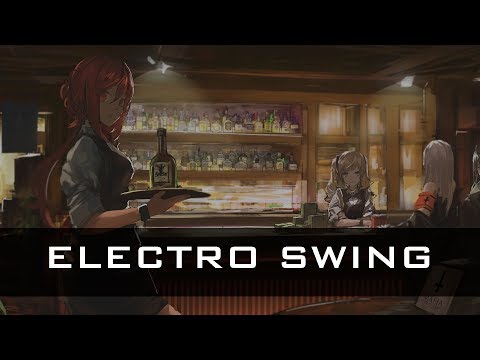Best Electro Swing Mix 2017 Vol. 1 [1 Hour]