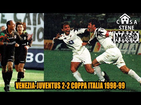 VENEZIA-JUVENTUS 2-2 COPPA ITALIA 1998-99 GOL DI TUTA-FONSECA-LUPPI-FERRARA STADIO PENZO #CASASTENE