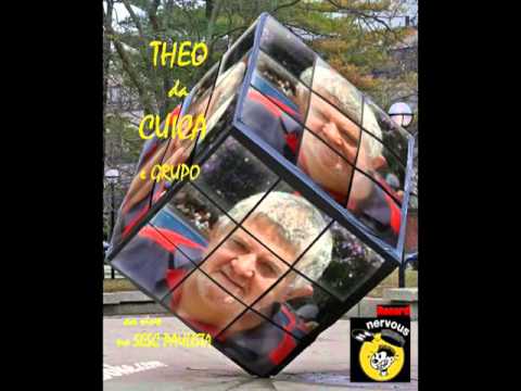 THEO da CUICA E GRUPO - FULL ALBUM