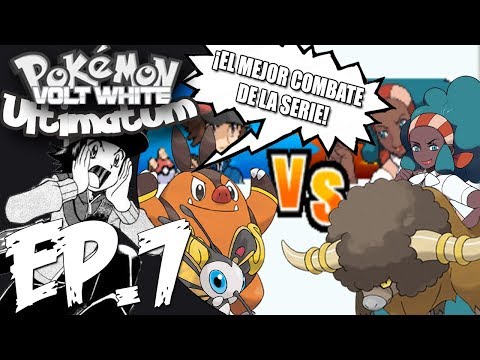 Pokemon Volt White Ultimatelocke Ep.7 | EL MEJOR COMBATE DE LA SERIE