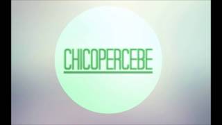 Ella - CHICOPERCEBE