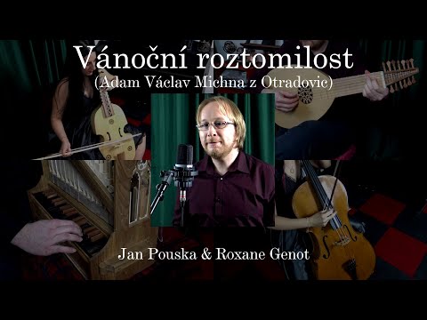 Vánoční roztomilost - Adam Václav Michna z Otradovic | Jan Pouska & Roxane Genot