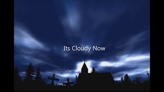 Blackfield - Cloudy Now (Lyrics Video HQ)