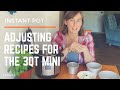 Adjusting Recipes for the Instant Pot Mini 3qt