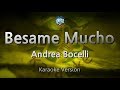 Andrea Bocelli Besame Mucho Karaoke Version