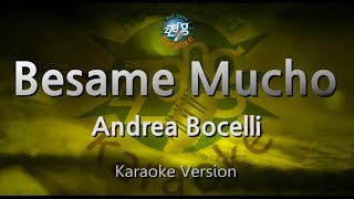 Download lagu Andrea Bocelli-Besame Mucho (Karaoke Version) mp3