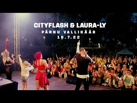 CITYFLASH & LAURA-LY live@Pärnu Suvepidu /16.7.22