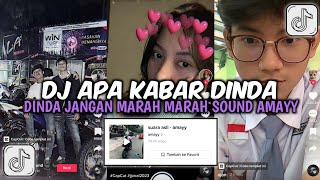 Download lagu DJ APA KABAR DINDA - DINDA DI CARIIN SOUND AMAY VIRAL TIKTOK 2023 mp3