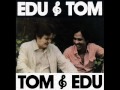 Edu Lobo & Tom Jobim - Pra Dizer Adeus