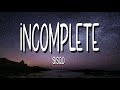 INCOMPLETE BY SISQO (LYRICS)